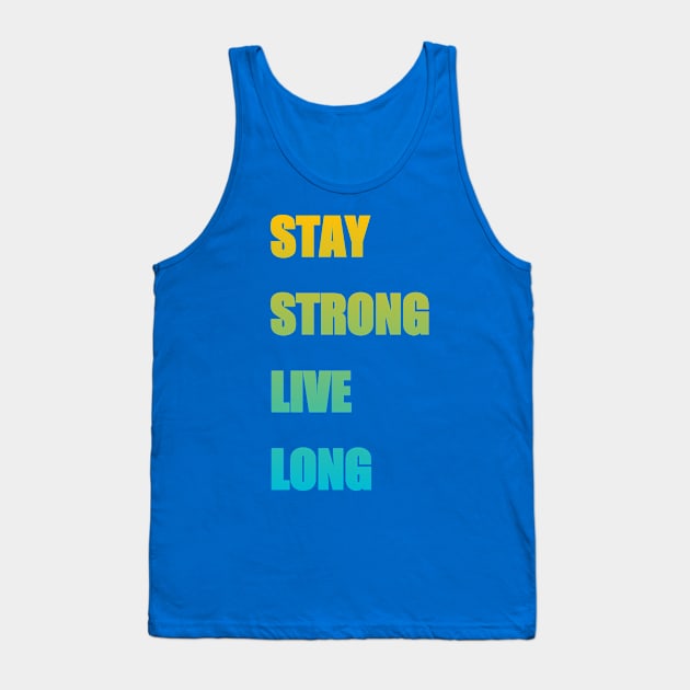 Stay strong Tank Top by DeraTobi